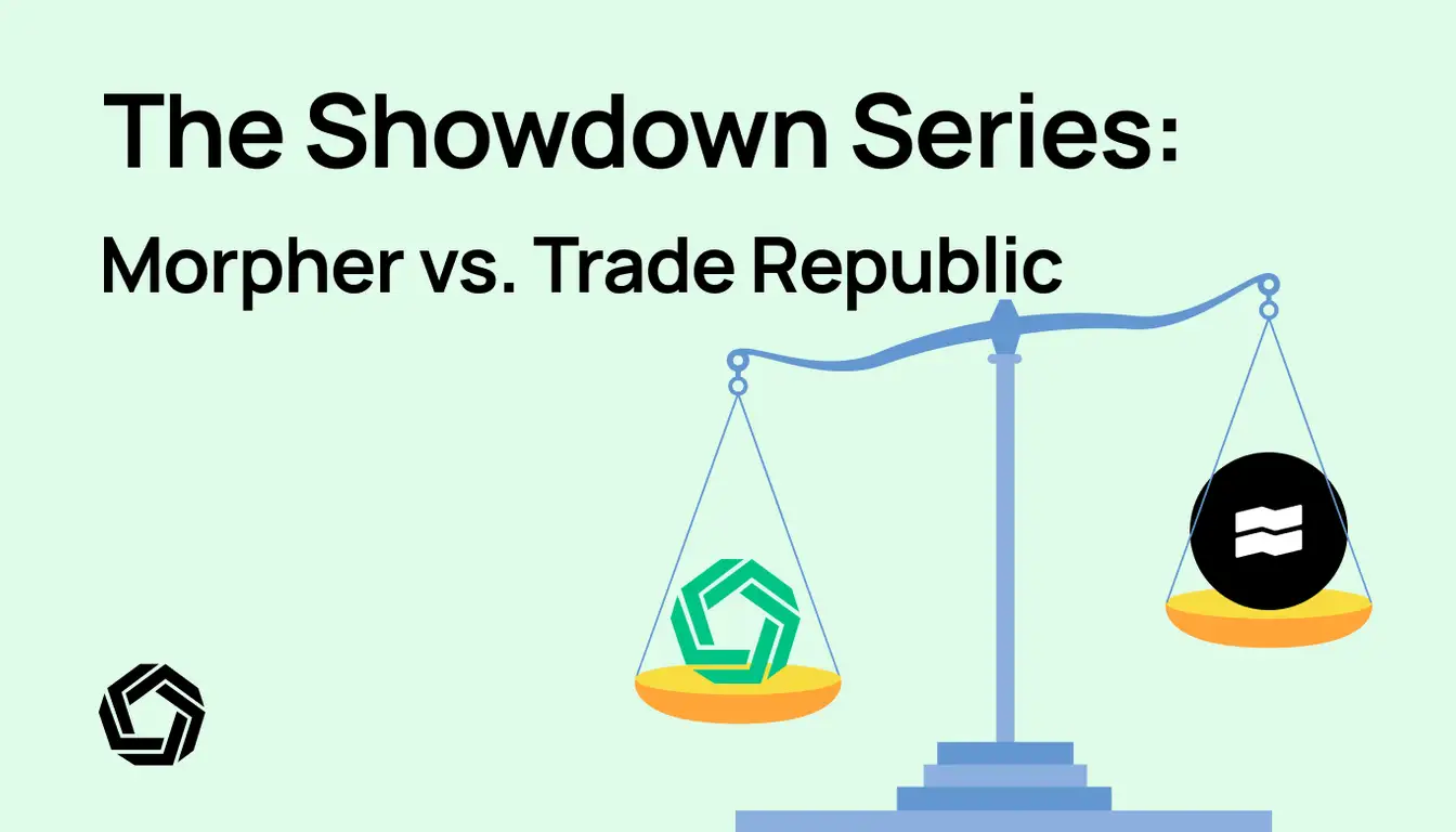 Trade Republic vs Morpher: Which Platform Fits You Best?