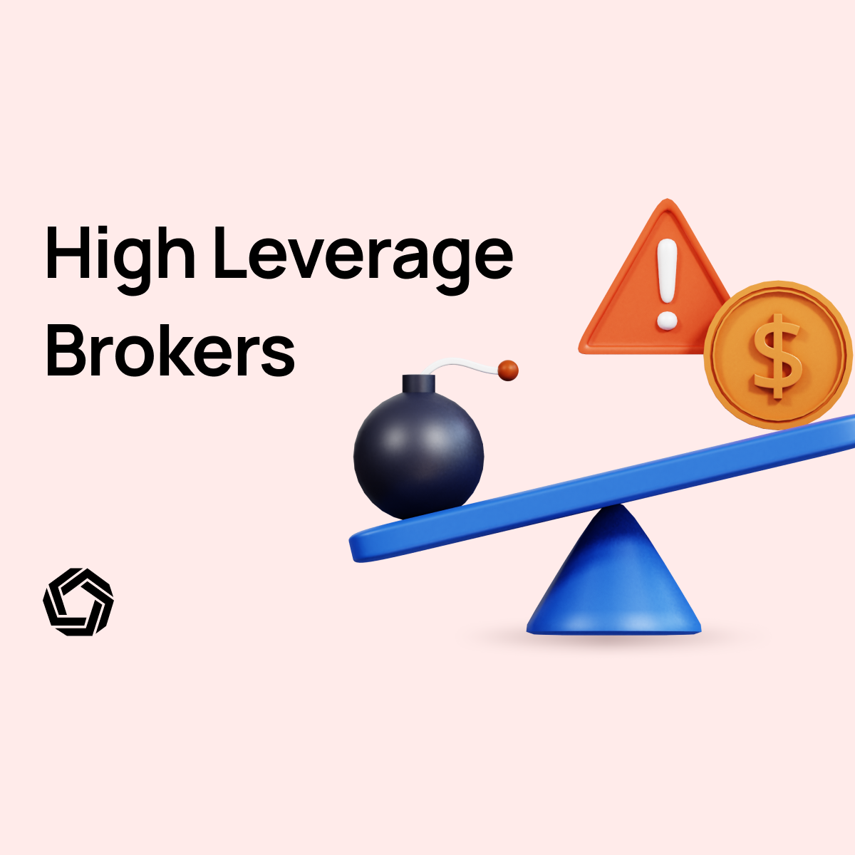 High Leverage Brokers